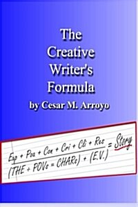 The Creative Writers Formula (Paperback)