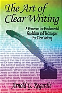 The Art of Clear Writing (Paperback)
