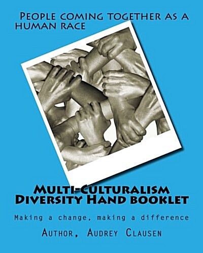 Multi-Culturalism Diversity Hand Booklet (Paperback)