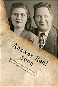 Answer Real Soon (Paperback)