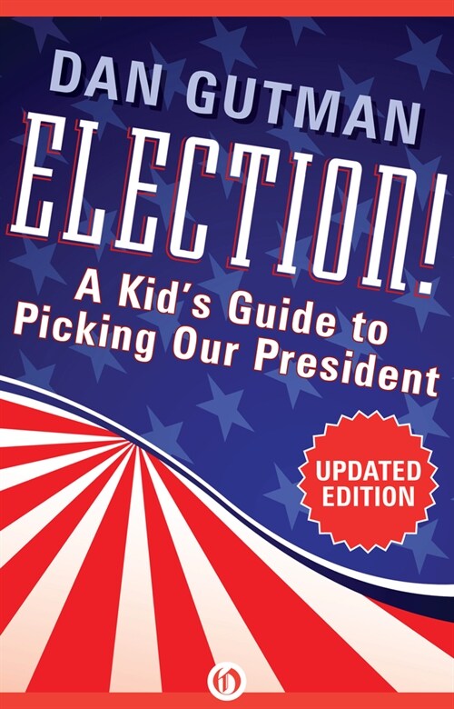 Election! (Hardcover, Updated)