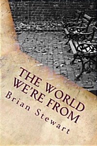 The World Were from (Paperback)