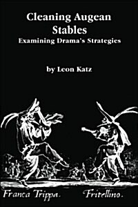 Cleaning Augean Stables: Examining Dramas Strategies (Paperback)