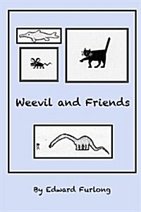 Weevil and Friends (Paperback)