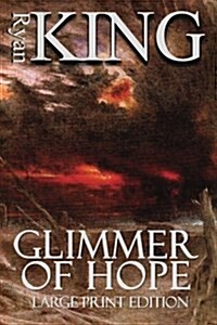 Glimmer of Hope (Large Print Edition) (Paperback)