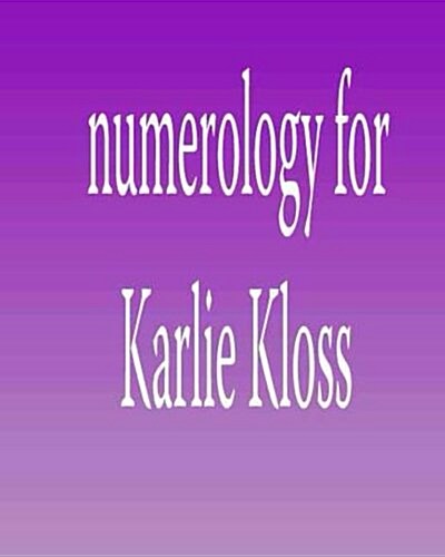 Numerology for Karlie Kloss (Paperback)