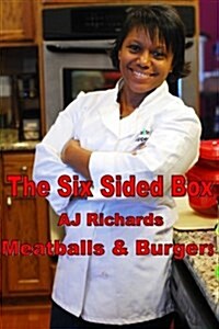 The Six Sided Box: Meatballs and Burgers (Paperback)