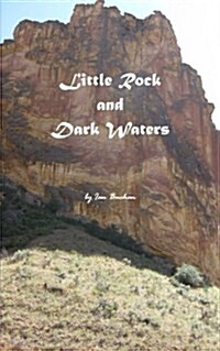 Little Rock and Dark Waters (Paperback)