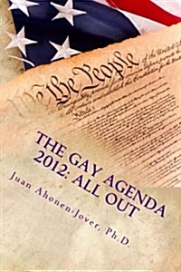 The Gay Agenda 2012: All Out (Paperback)