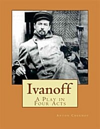 Ivanoff: A Play (Paperback)