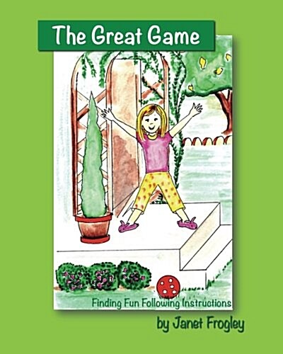 The Great Game - Finding Fun Following Instructions (Paperback)