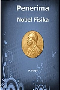 Penerima Nobel Fisika: Tokoh Dan Lembaga Penerima Nobel Fisika (Paperback)