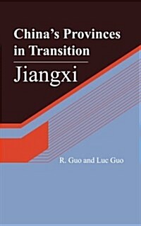 Chinas Provinces in Transition: Jiangxi (Paperback)