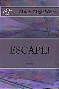 Escape!: A Hanukkah Story; Midzna, Poland; December 1939 (Paperback)
