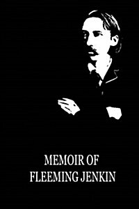 Memoir of Fleeming Jenkin (Paperback)