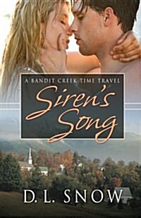 Sirens Song: A Bandit Creek Time Travel (Paperback)