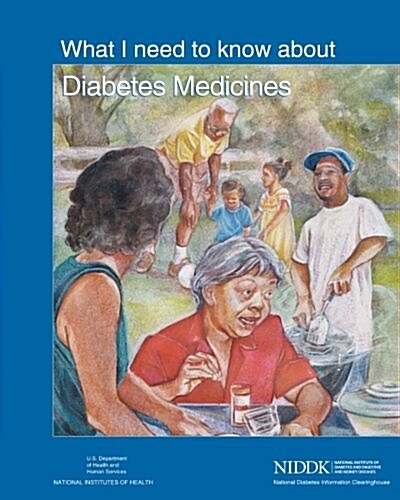 What I Need to Know about Diabetes Medicines (Paperback)