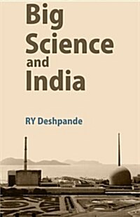 Big Science and India (Paperback)