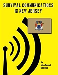 Survival Communications in New Jersey (Paperback)