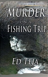 Murder on a Fishing Trip: A Short Story (Paperback)