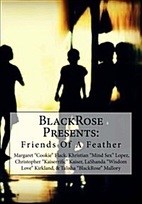 Friends of a Feather (Paperback)