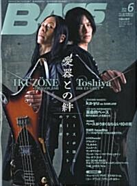 BASS MAGAZINE (ベ-ス マガジン) 2010年 06月號 [雜誌] (月刊, 雜誌)