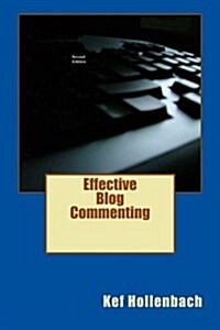 Effective Blog Commenting (Paperback)