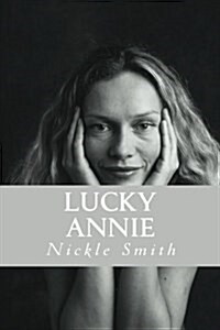 Lucky Annie (Paperback)