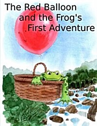 The Red Balloon and Frogs First Adventure (Paperback)