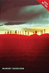 The Killer in Me (Hardcover)