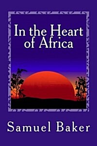 In the Heart of Africa (Paperback)