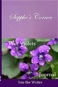 Wet Violets Journal (Paperback)