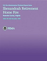 Shenandoah Retirement Home Fire, Roanoke County, Virginia (Paperback)