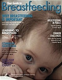 Your Guide to Breastfeeding (Paperback)