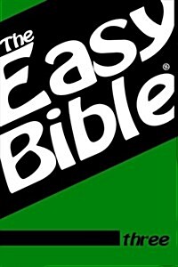 The Easy Bible Volume Three: Days 63-93 (Paperback)