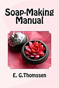 Soap-Making Manual (Paperback)