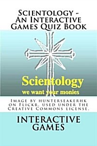 Scientology - An Interactive Games Quiz Book (Paperback)