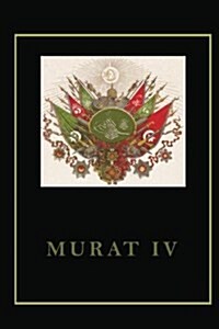 Murat IV (Paperback)