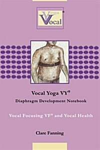 Vocal Yoga Vy Diaphragm Development (Paperback)