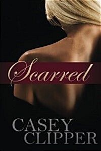 Scarred: (A Novella) (Paperback)