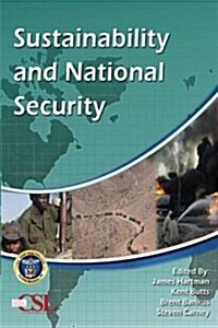 Sustainability and National Security (Paperback)