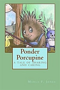 Ponder Porcupine (Paperback)