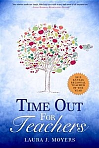 Time Out for Teachers (Paperback)