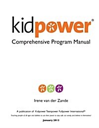 Kidpower Comprehensive Program Manual (Paperback)
