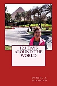 123 Days Around the World (Paperback)