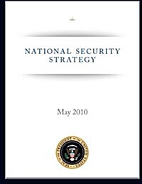 National Security Strategy: May 2010 (Paperback)