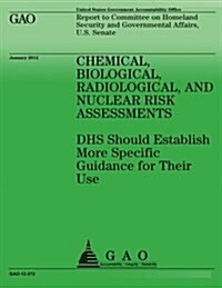 Chemical, Biological, Radiological, and Nuclear Risk Assessments (Paperback)