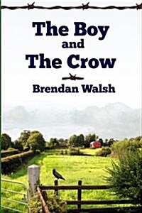 The Boy and the Crow (Paperback)
