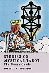 Studies on Mystical Tarot: The Court Cards (Paperback)