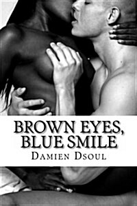 Brown Eyes, Blue Smile (Paperback)